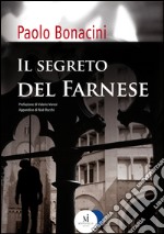 Il segreto del Farnese. E-book. Formato EPUB ebook