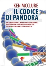 Il codice di Pandora: Un thriller medico appassionante. E-book. Formato EPUB ebook