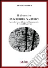 Il divenire in Deleuze-Guattari. La resistenza alla macchina astratta di surcodificazione. E-book. Formato PDF ebook