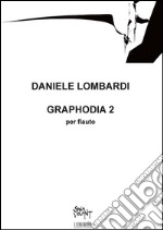 Graphodia 2: per flauto. E-book. Formato PDF ebook