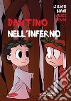 Dantino nell'Inferno. E-book. Formato EPUB ebook di Silvio Biagi