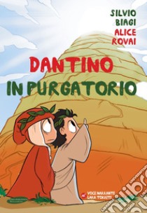 Dantino in Purgatorio. E-book. Formato EPUB ebook di Silvio Biagi