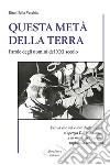 Questa metà della Terra. E-book. Formato EPUB ebook di Rino Della Vecchia