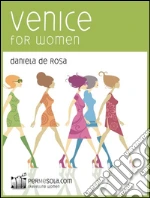 Venice for Women. E-book. Formato EPUB