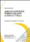 Appalti e contratti pubblici relativi ai beni culturali. E-book. Formato PDF ebook