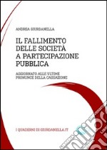 Il fallimento delle società a partecipazione pubblica . E-book. Formato PDF ebook