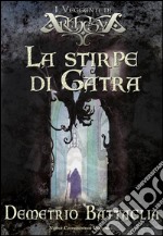 La stirpe di Gatra. E-book. Formato EPUB ebook