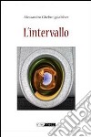 L'intervallo. E-book. Formato EPUB ebook