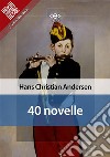 40 novelle. E-book. Formato EPUB ebook