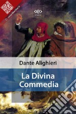 La Divina Commedia. E-book. Formato EPUB ebook