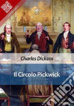 Il circolo Pickwick. E-book. Formato EPUB ebook