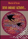 Devo andare altrove.... E-book. Formato EPUB ebook