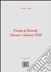 Il tempo di Kennedy, Chruscev e Giovanni XXIII. E-book. Formato PDF ebook