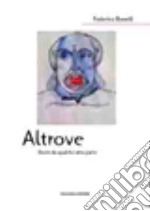 Altrove. Storie da qualche altra parte. E-book. Formato Mobipocket ebook