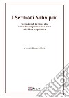 I Sermoni Subalpini: Testo originale in lingua d'oé con traduzione a fronte ed italiana in appendice. E-book. Formato PDF ebook