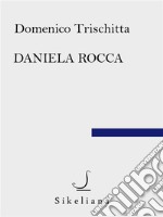 Daniela RoccaIl miraggio in celluloide. E-book. Formato EPUB