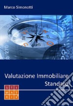 Valutazione immobiliare standard. E-book. Formato EPUB