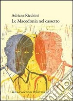 Le Macedonia nel cassetto. E-book. Formato EPUB ebook