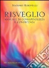 Risveglio: manuale di consapevolezza e conoscenza. E-book. Formato EPUB ebook di Massimo Marinelli