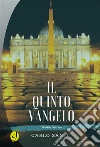 Il quinto Vangelo. E-book. Formato EPUB ebook di Carlo Santi
