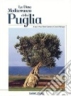 La Dieta Mediterranea della Puglia. E-book. Formato PDF ebook di Cisternino A. M. (cur.) Misciagna G. (cur.)