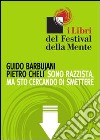 Sono razzista, ma sto cercando di smettere. E-book. Formato ePub ebook di Guido Barbujani