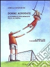 Donne acrobate. Allenamento per rendersi felici in coppia. E-book. Formato PDF ebook di Ornella Convertino