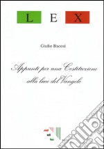 Appunti per una Costituzione alla luce del vangelo. E-book. Formato EPUB ebook