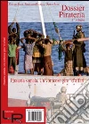 Dossier pirateria. E-book. Formato PDF ebook di Gaetano Baldi