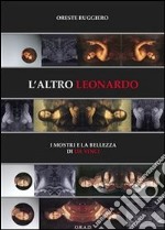 L' altro Leonardo. I mostri e la bellezza di da Vinci. E-book. Formato EPUB ebook