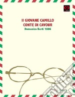 Il giovane Camillo conte di Cavour. E-book. Formato PDF ebook