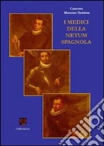 I medici della Netum spagnola. E-book. Formato PDF