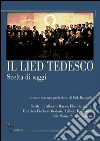 Il Lied tedesco. Scelta di saggi - Vol. I: l'ottocento. E-book. Formato EPUB ebook