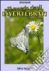 Il mondo degli invertebrati. E-book. Formato EPUB ebook di Andrea Innocenti