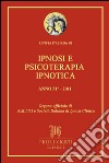 Rivista Italiana di Ipnosi e Psicoterapia Ipnotica - Anno 31° 2011: Organo ufficiale di A.M.I.S.I. e Società Italiana di Ipnosi Clinica. E-book. Formato PDF ebook