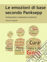 Le emozioni di base secondo PankseppIntroduzione e connessioni filosofiche. E-book. Formato EPUB ebook