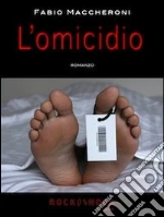 L'omicidio. E-book. Formato EPUB