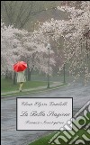 La Bella Stagione - Romanzo Investigativo. E-book. Formato Mobipocket ebook