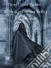Il Nemico senza Volto - Libro Secondo. E-book. Formato Mobipocket ebook di Elena Elyssa Zambelli