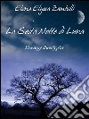 La Sesta Notte di Luna - Romanzo Investigativo. E-book. Formato EPUB ebook