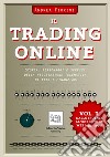 Il Trading OnlineVol.1 Dallo Sputnik al World Wide Web (1930-1999). E-book. Formato Mobipocket ebook