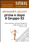 Prima e dopo il Gruppo 63. E-book. Formato EPUB ebook di Alessandro Zaccuri