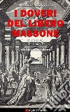 I doveri del libero massone. E-book. Formato EPUB ebook