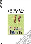 Quei soliti idioti. Intervista a una stylist. E-book. Formato EPUB ebook