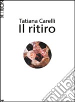 Il ritiro. E-book. Formato EPUB ebook