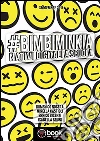 #BimbiMinkia: Nativi digitali a scuola. E-book. Formato PDF ebook di Mirella Castigli