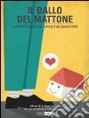 Il ballo del mattone. Il mercato immobiliare di fronte alle nuove sfide. E-book. Formato EPUB ebook di Andrea Guarise