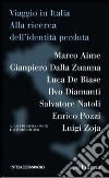 Viaggio in Italia. Alla ricerca dell'identità perduta. E-book. Formato EPUB ebook