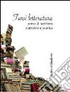 Farsi letteratura: Corso di scrittura narrativa e poetica. E-book. Formato EPUB ebook