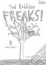 Freaks! 8 racconti. E-book. Formato Mobipocket ebook